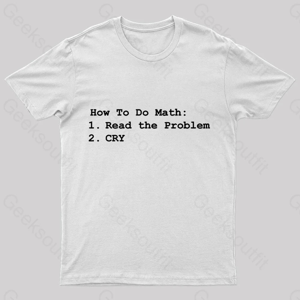 How To Do Math Geek T-Shirt White / S