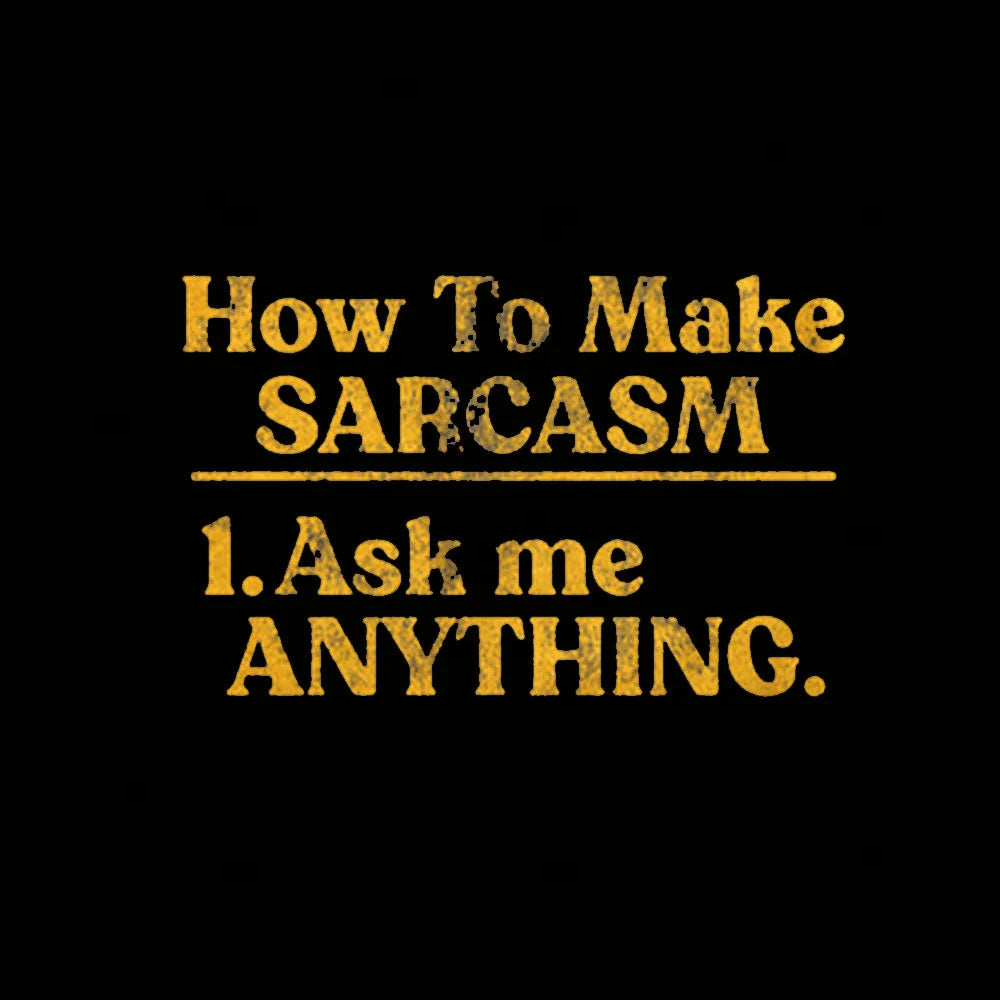 How To Make Sarcasm Nerd T-Shirt