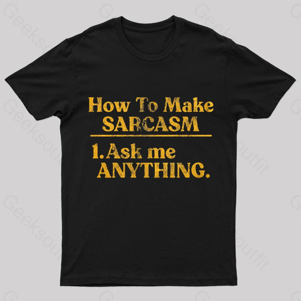 How To Make Sarcasm Nerd T-Shirt Black / S