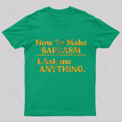 How To Make Sarcasm Nerd T-Shirt Green / S