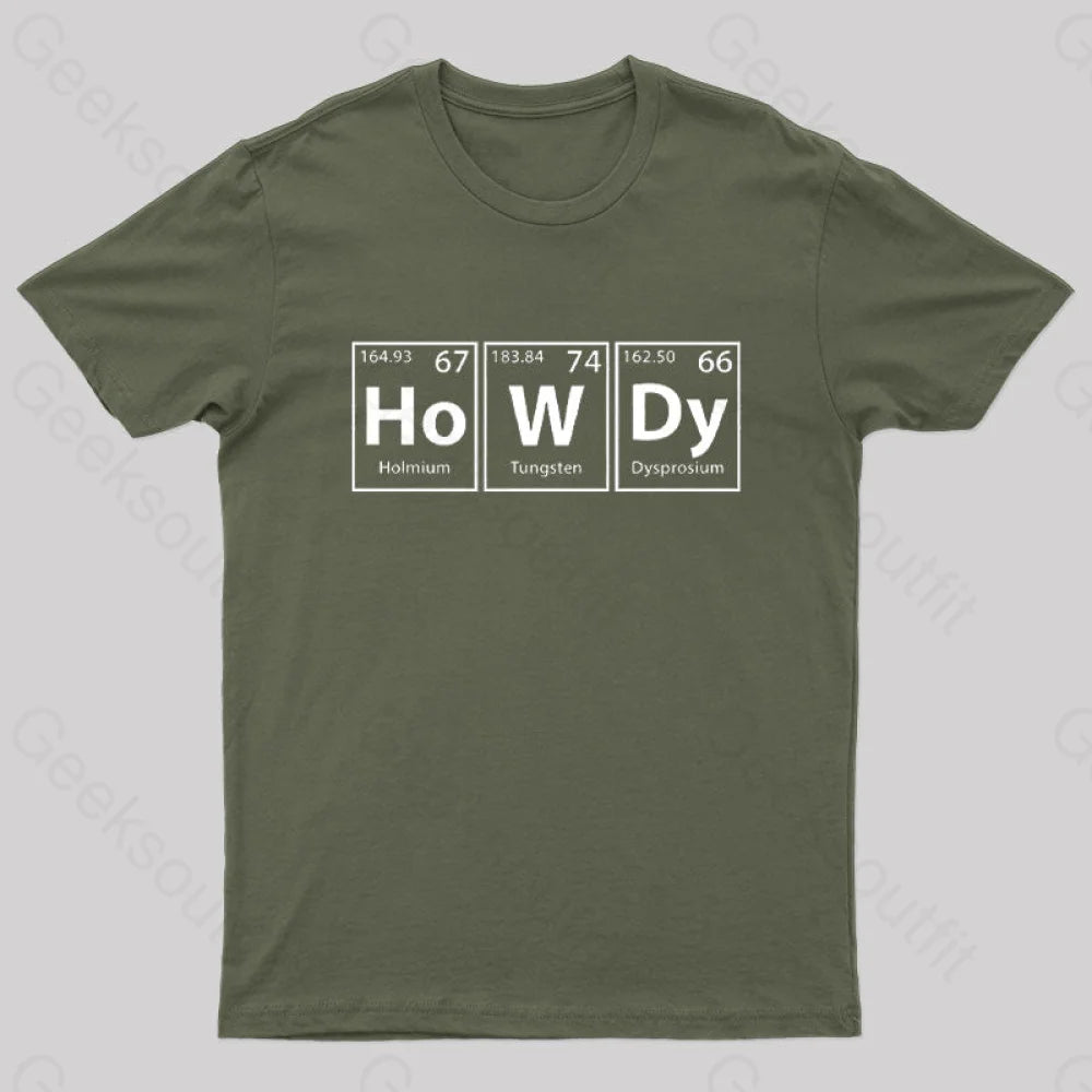 Howdy Geek T-Shirt Army Green / S