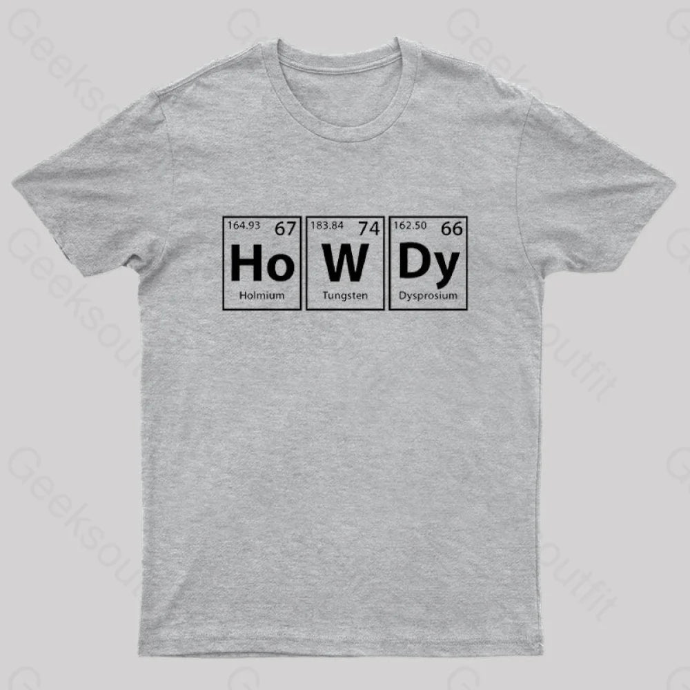 Howdy Geek T-Shirt Grey / S