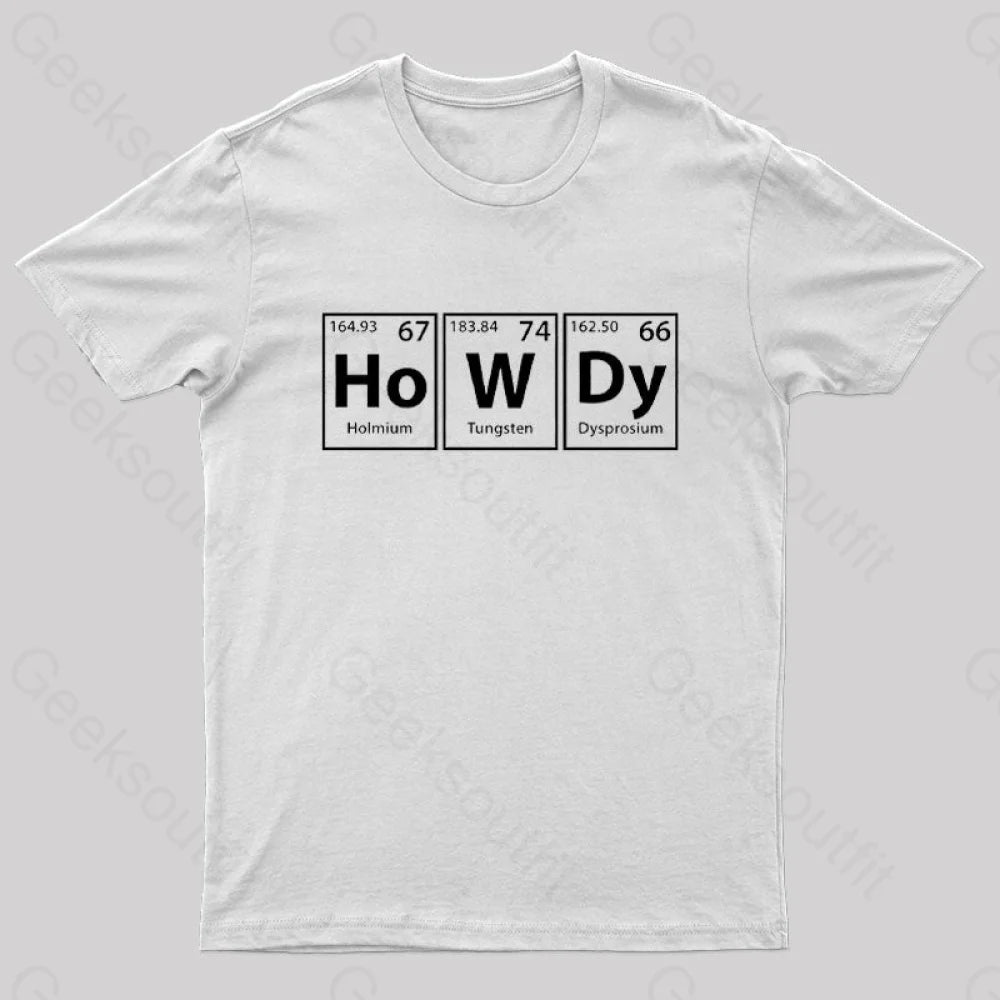 Howdy Geek T-Shirt White / S