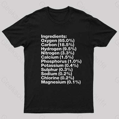 Human Body Ingredients Geek T-Shirt Black / S