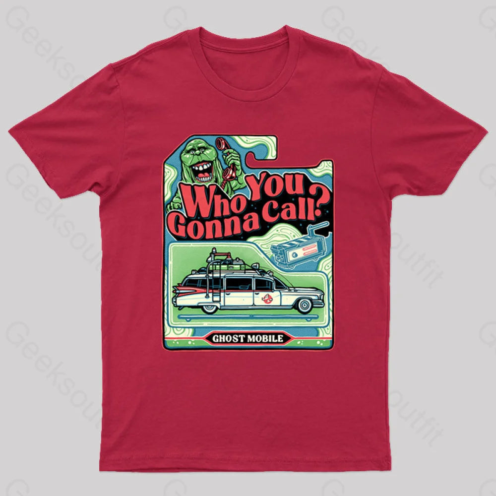 I Ain’t Afraid Of No Ghost! Geek T-Shirt Red / S