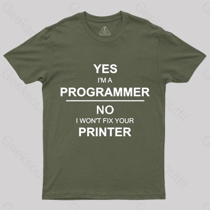 I Am A Programmer Geek T-Shirt Army Green / S