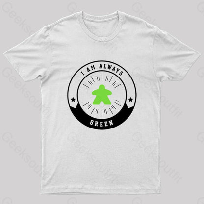 I Am Always Green Meeple Nerd T-Shirt White / S