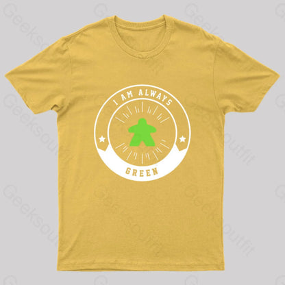 I Am Always Green Meeple Nerd T-Shirt Yellow / S