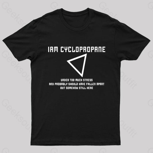 I Am Cyclopropane Nerd T-Shirt Black / S