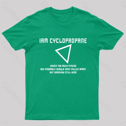 I Am Cyclopropane Nerd T-Shirt Green / S