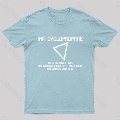 I Am Cyclopropane Nerd T-Shirt Light Blue / S