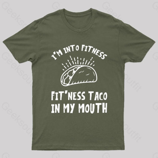 I Am Into Fitness Geek T-Shirt Army Green / S