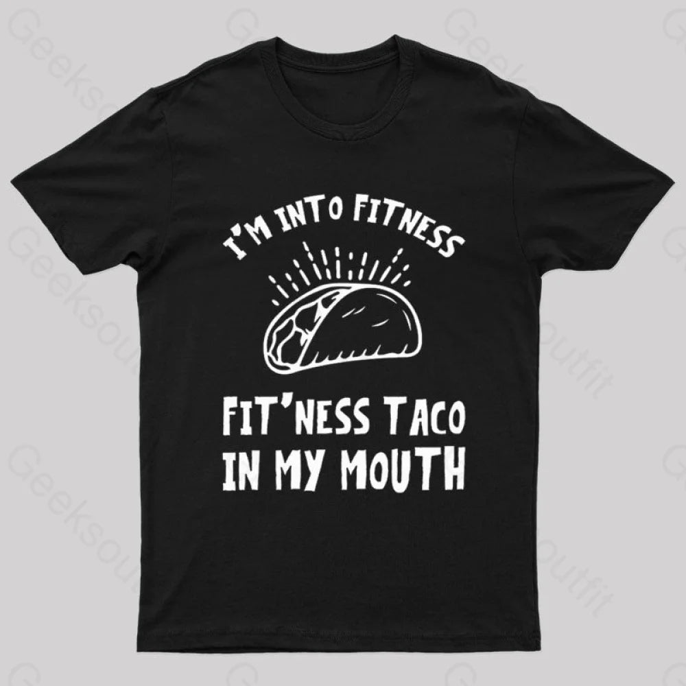 I Am Into Fitness Geek T-Shirt Black / S