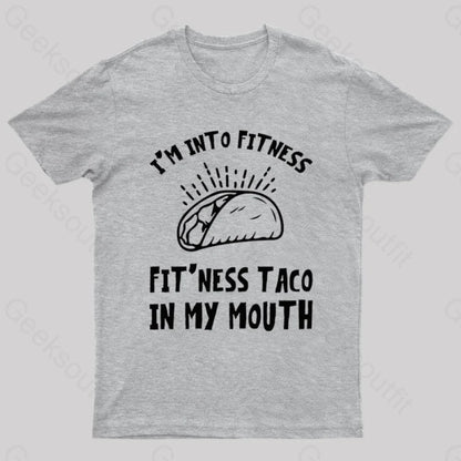 I Am Into Fitness Geek T-Shirt Grey / S