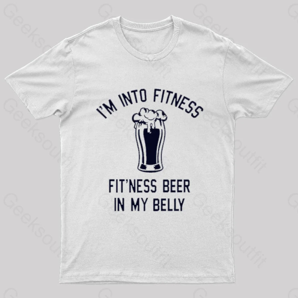 I Am Into Fitness Nerd T-Shirt White / S