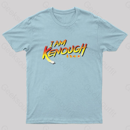 I Am Kenough Fight Nerd T-Shirt Light Blue / S