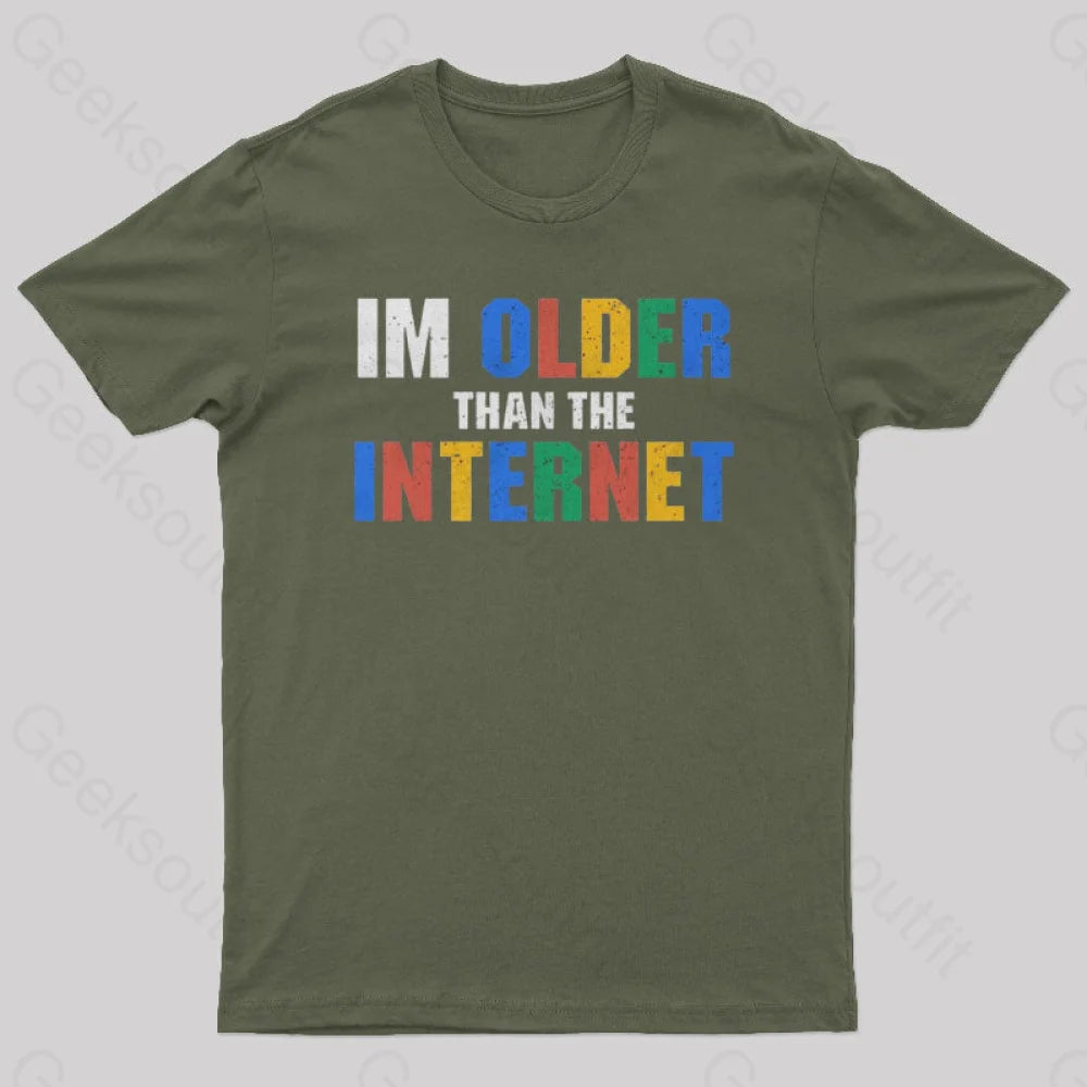 I Am Older Than The Internet Nerd T-Shirt Army Green / S