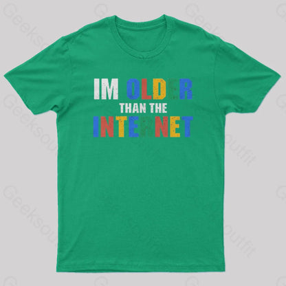 I Am Older Than The Internet Nerd T-Shirt Green / S