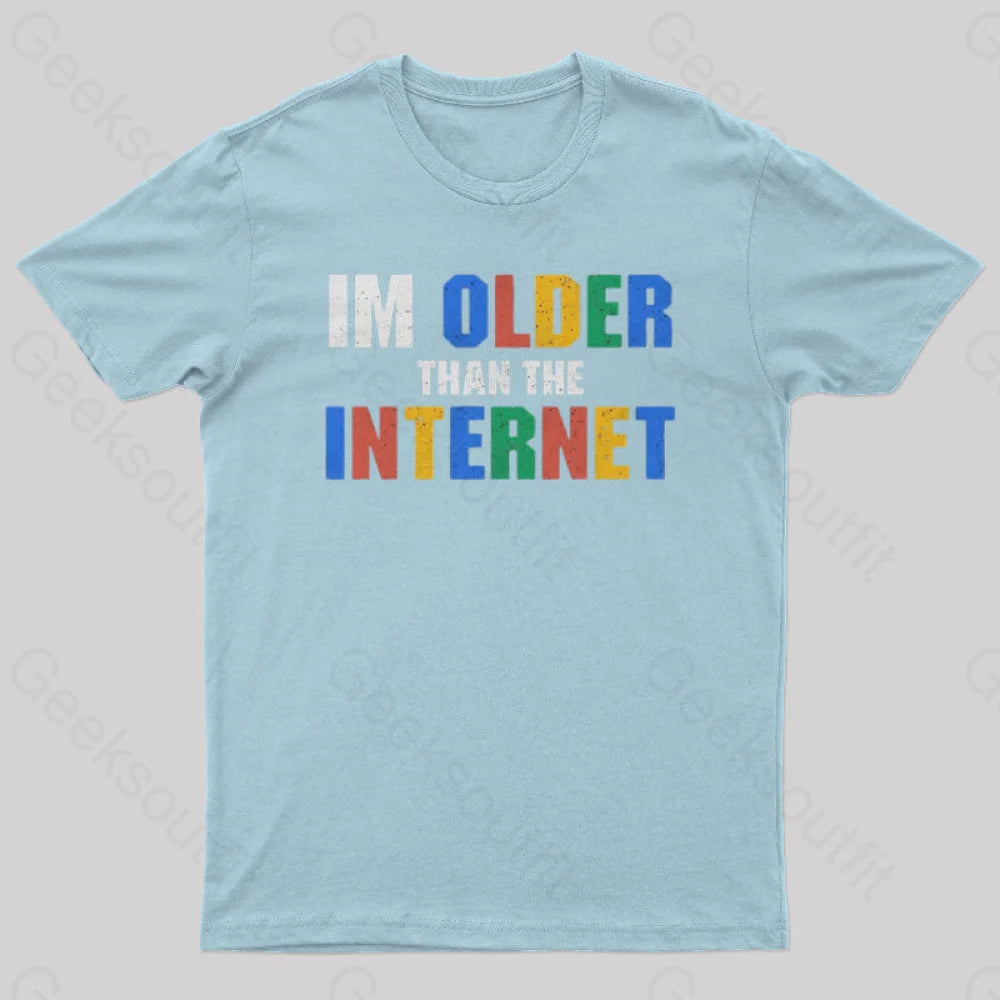 I Am Older Than The Internet Nerd T-Shirt Light Blue / S