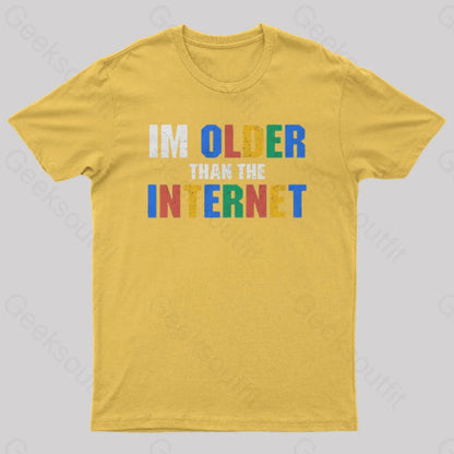 I Am Older Than The Internet Nerd T-Shirt Yellow / S