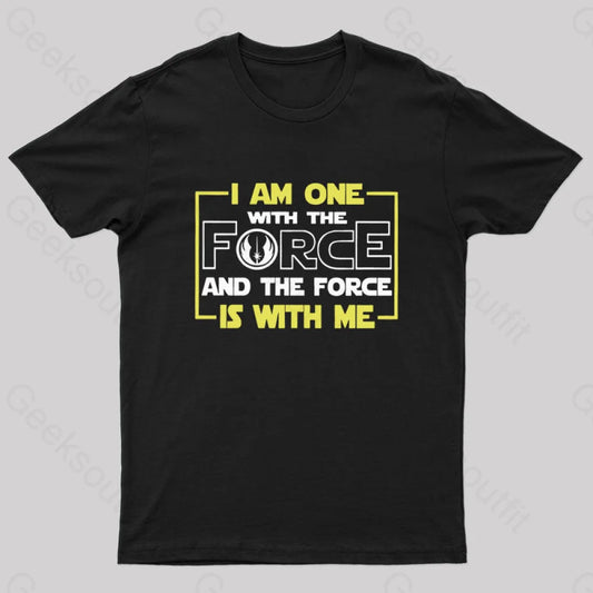 I Am One With The Force Nerd T-Shirt Black / S