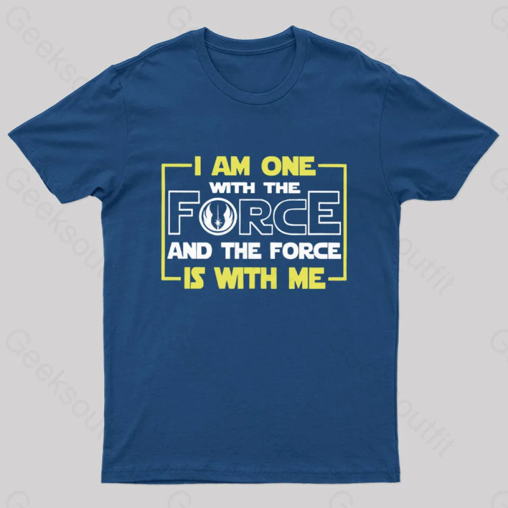 I Am One With The Force Nerd T-Shirt Navy / S