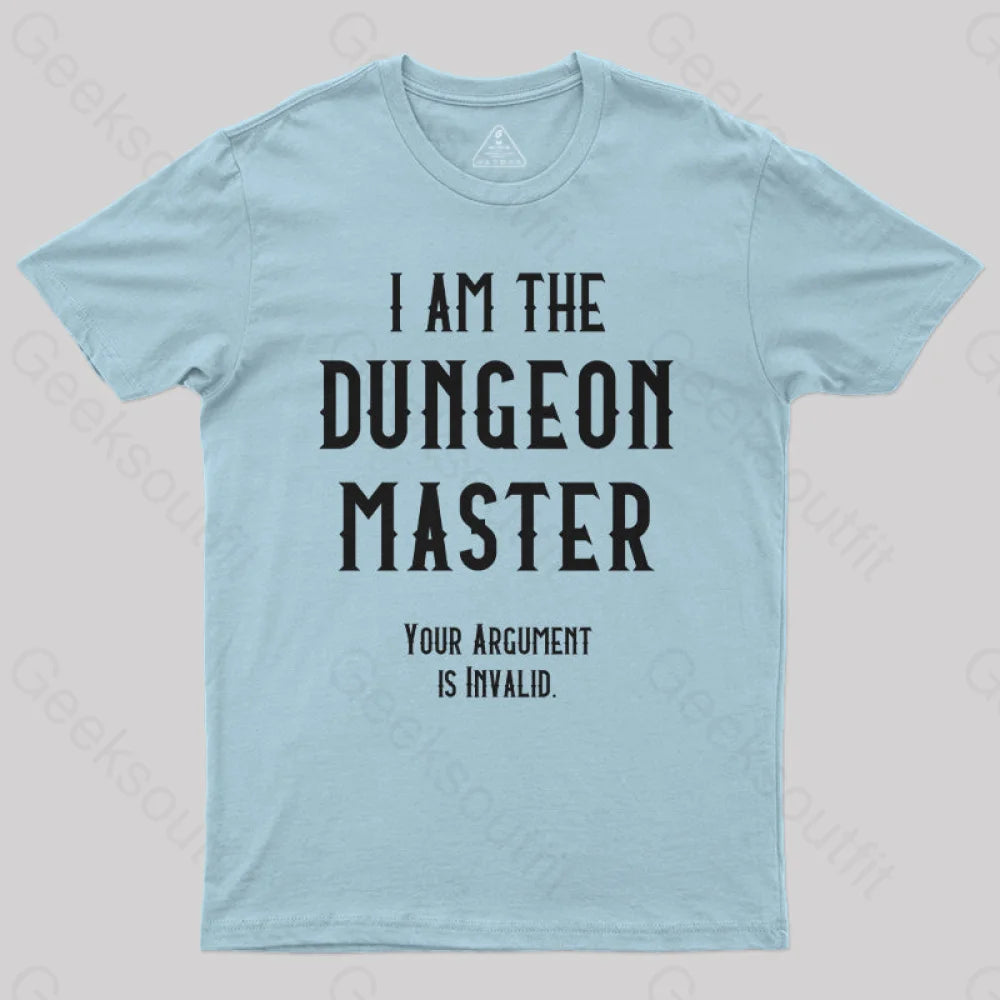 I Am The Dungeon Master Nerd T-Shirt Light Blue / S