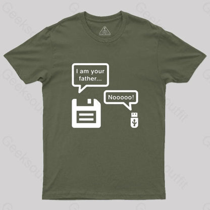 I Am Your Father Geek T-Shirt Army Green / S