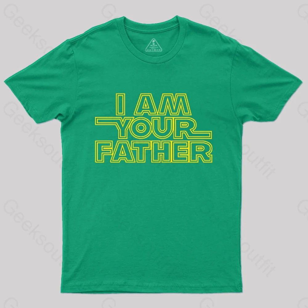 I Am Your Father Nerd T-Shirt Green / S