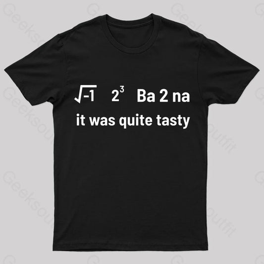 I Ate Banana It Was Tasty Nerd T-Shirt Black / S