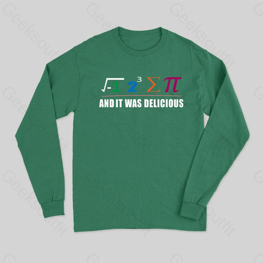 I Ate Some Pie And It Was Delicious Pi Math Classic Long Sleeve T-Shirt Green / S