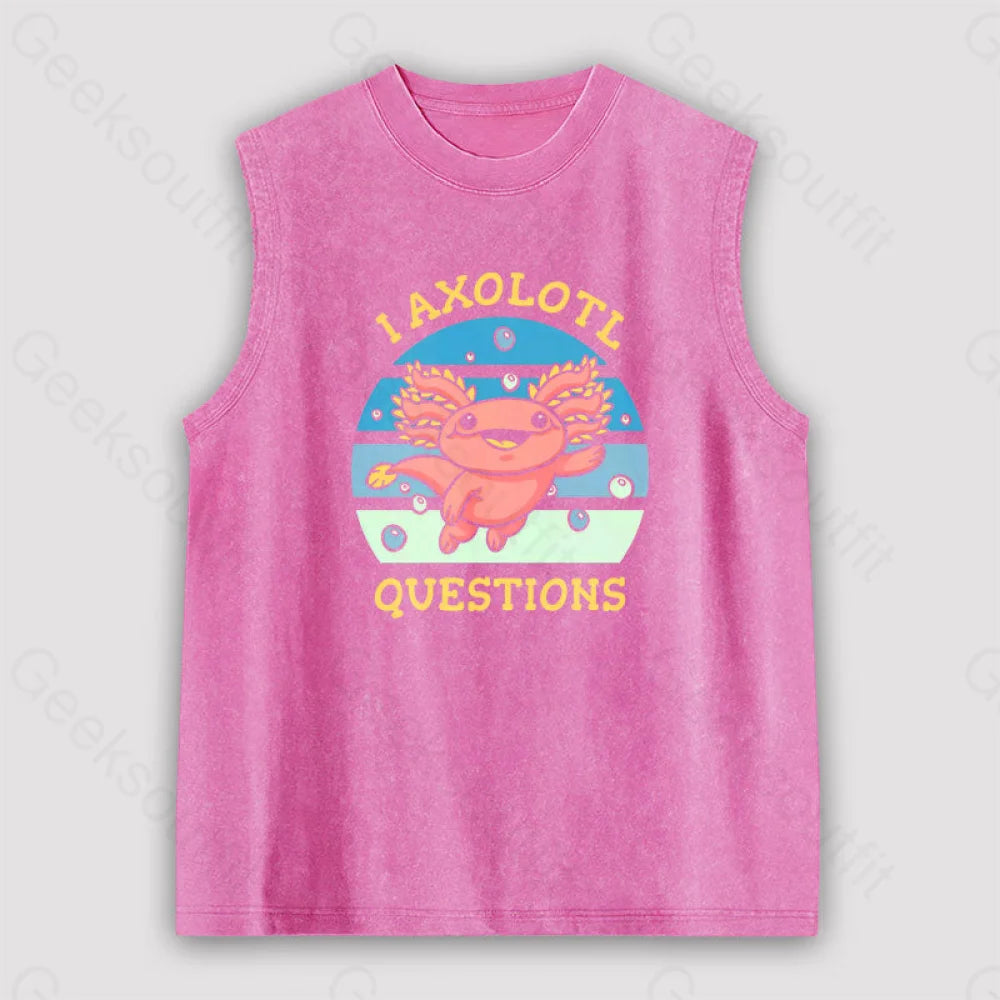 I Axolotl Questions Unisex Washed Tank Pink / S