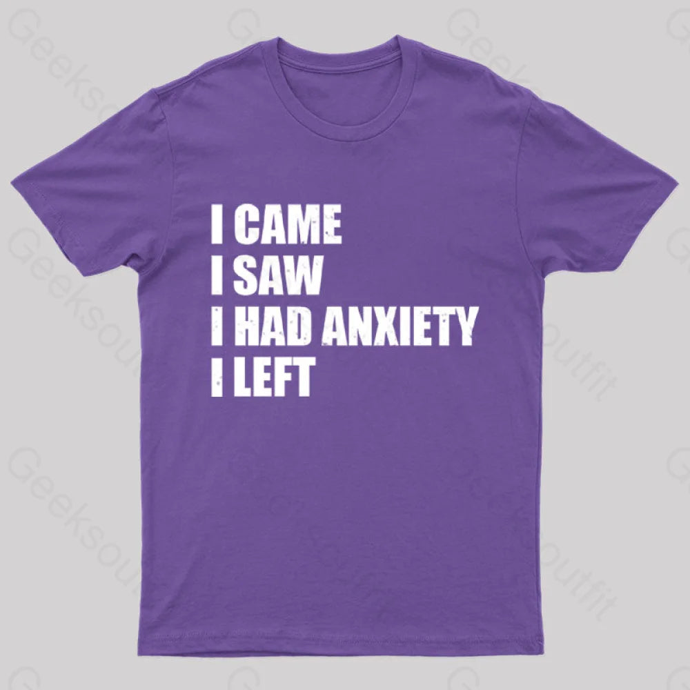 I Came Saw And Have Anxiety Left T-Shirt Purple / S