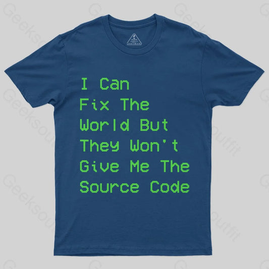 I Can Fix the World T-Shirt - Geeksoutfit