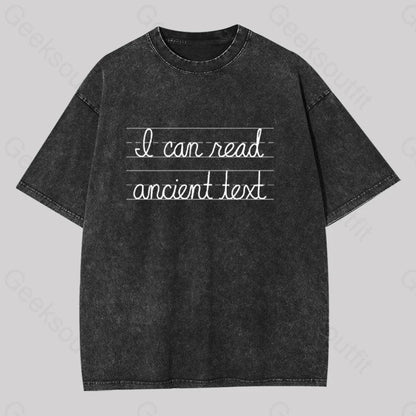 I Can Read Ancient Text Geek Washed T-Shirt Black / S