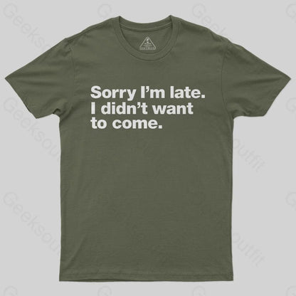 I Didn't Want to Come T-Shirt - Geeksoutfit