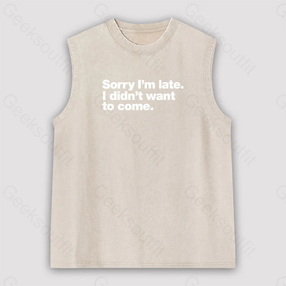 I Didn’t Want To Come Unisex Washed Tank Apricot / S