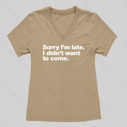 I Didn't Want to Come Women's V-Neck T-shirt - Geeksoutfit