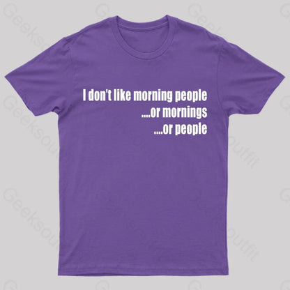 I Don’t Like Morning People T-Shirt Purple / S