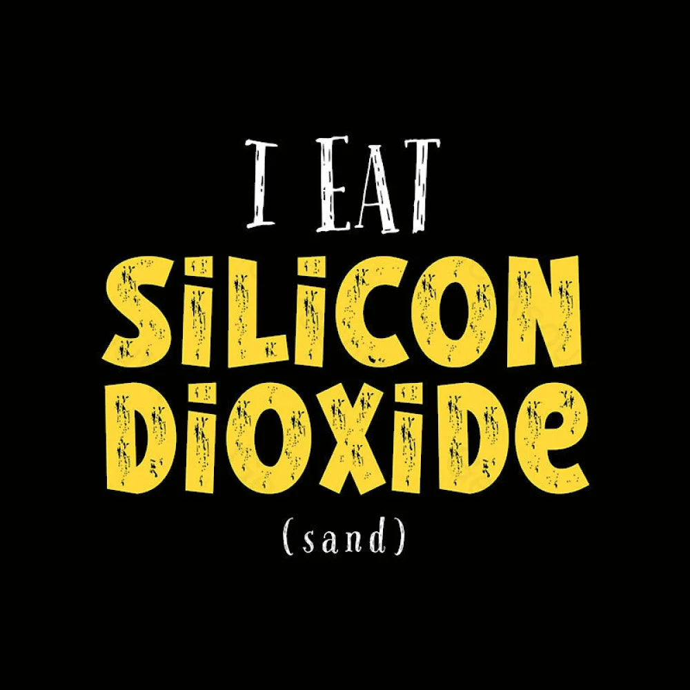 I Eat Silicon Dioxide Nerd T-Shirt