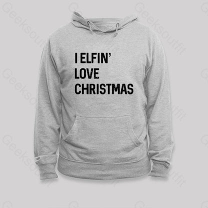 I Elfin Love Christmas Hoodie Grey / S