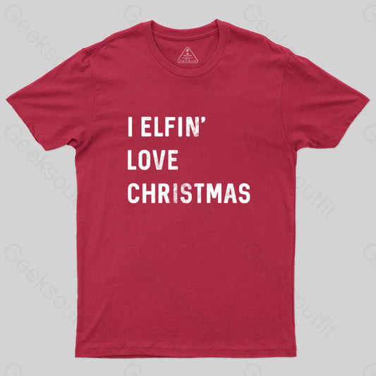 I Elfin Love Christmas T-Shirt Red / S