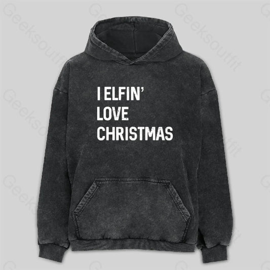 I Elfin Love Christmas Washed Hoodie M