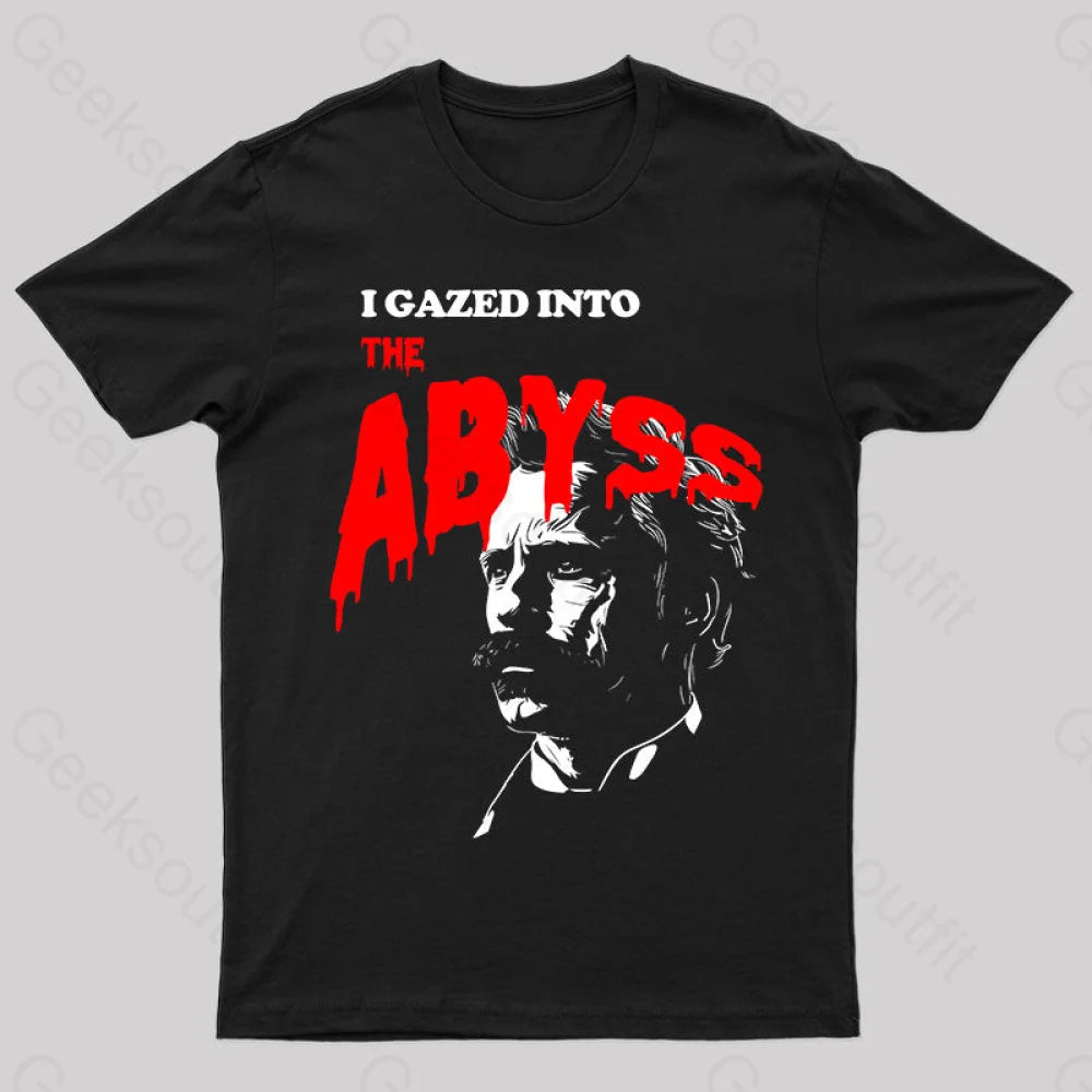 I Gazed Into The Abyss Black Metal Nerd T-Shirt / S