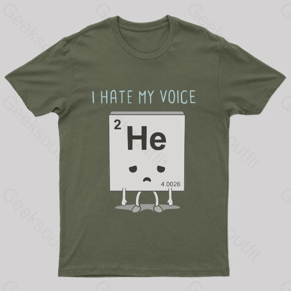 I Hate My Voice¡­ Nerd T-Shirt Army Green / S