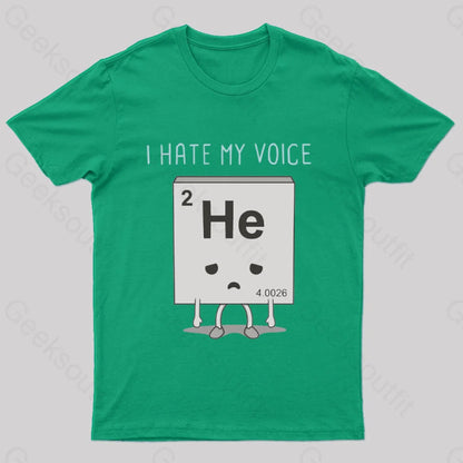 I Hate My Voice¡­ Nerd T-Shirt Green / S