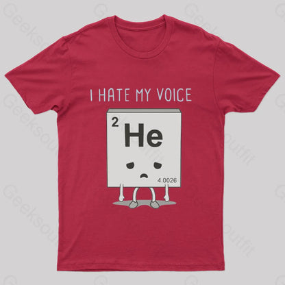 I Hate My Voice¡­ Nerd T-Shirt Red / S