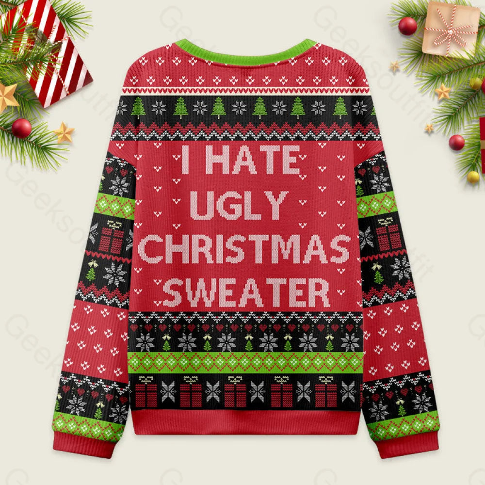 I Hate Ugly Christmas Sweater