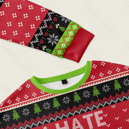 I Hate Ugly Christmas Sweater