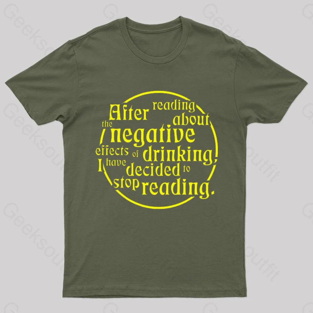 I Have Decided To Stop Reading Nerd T-Shirt Army Green / S